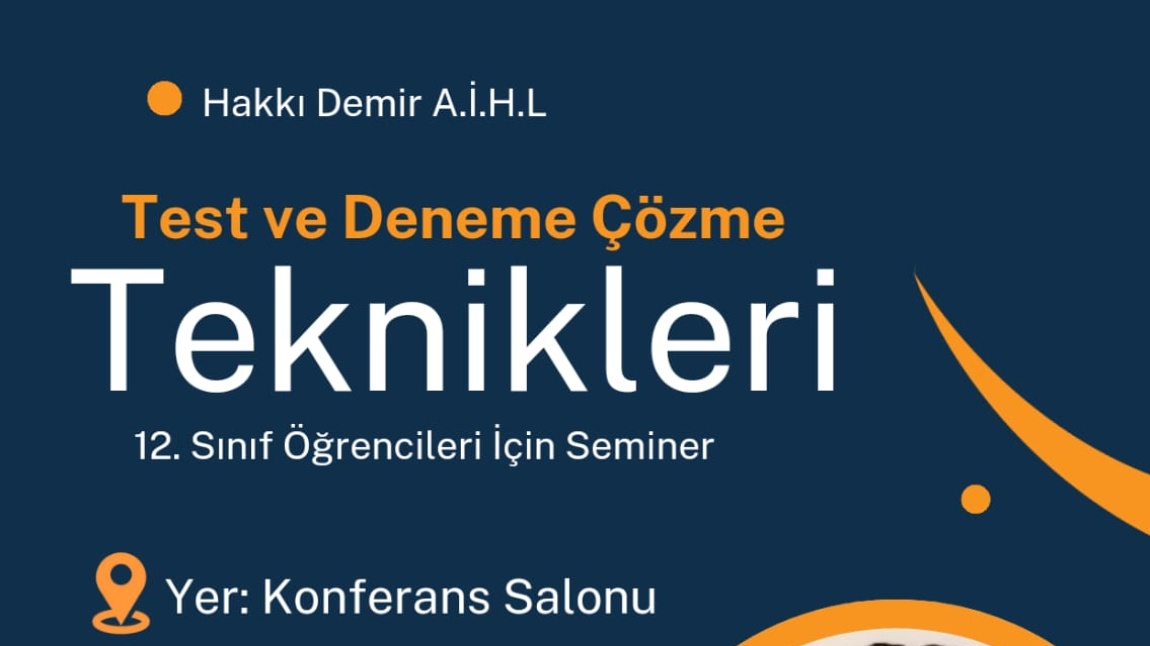 12.Sınıflara Test ve Deneme Çözme Teknikleri ile alakalı seminer verildi.